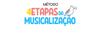 4 Etapas da Musicalização